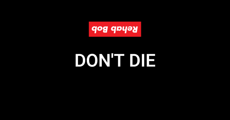 Don't Die